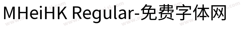 MHeiHK Regular字体转换
